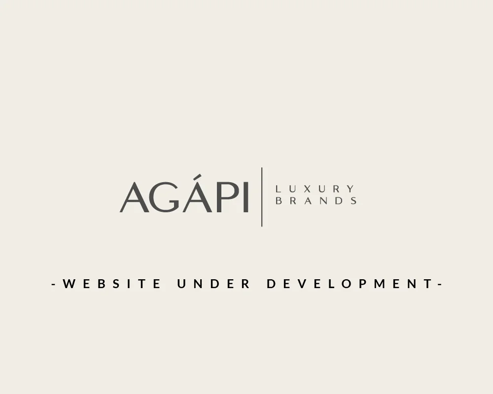 AGÁPI Luxury Brands - Website Under Development